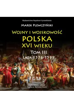 Wojny i wojskowość Polska...