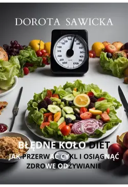 Błędne koło diet Jak...