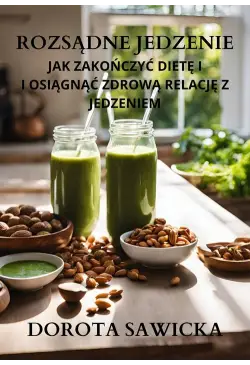 Rozsądne jedzenie jak...