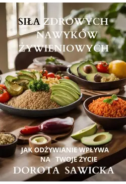 Siła zdrowych nawyków...
