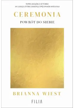 Ceremonia: Powrót do siebie