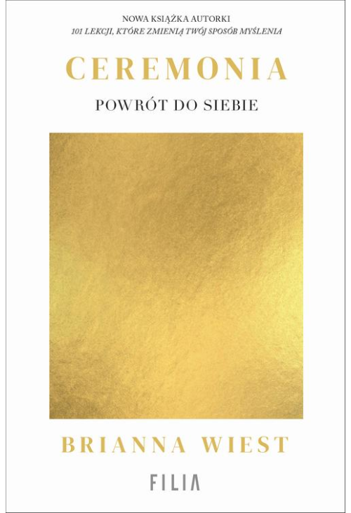 Ceremonia: Powrót do siebie