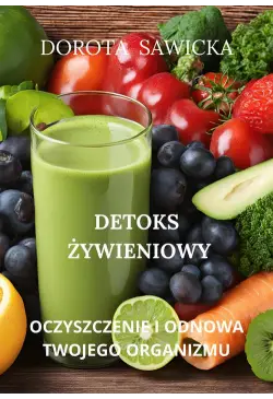 Detoks żywieniowy...