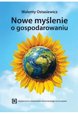 Nowe myślenie w gospodarowaniu