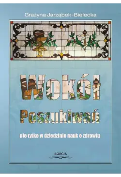 Wokół poszukiwań, nie tylko...