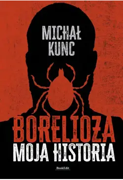 Borelioza. Moja historia