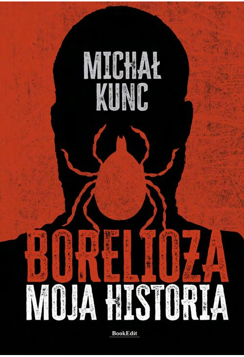 Borelioza. Moja historia