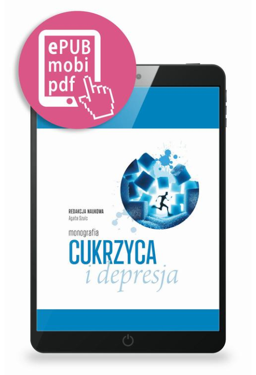 Cukrzyca i depresja pod redakcją Agaty Szulc