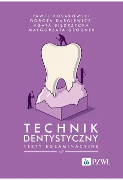 Technik dentystyczny. Testy...