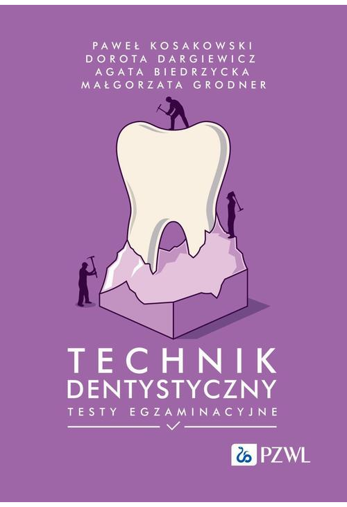 Technik dentystyczny. Testy egzaminacyjne