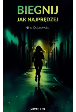 Biegnij jak najprędzej
