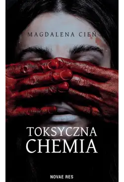 Toksyczna Chemia – Tom I
