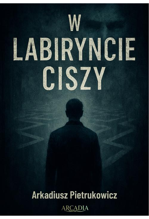 W labiryncie ciszy
