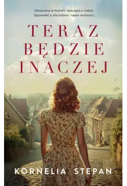 Teraz będzie inaczej
