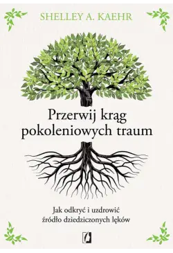 Przerwij krąg pokoleniowych...