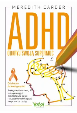 ADHD. Odkryj swoją supermoc