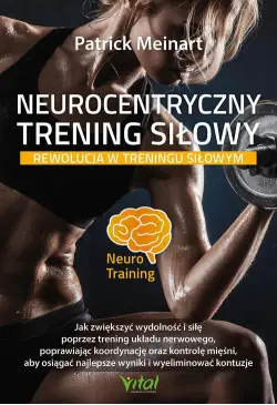 Neurocentryczny trening siłowy
