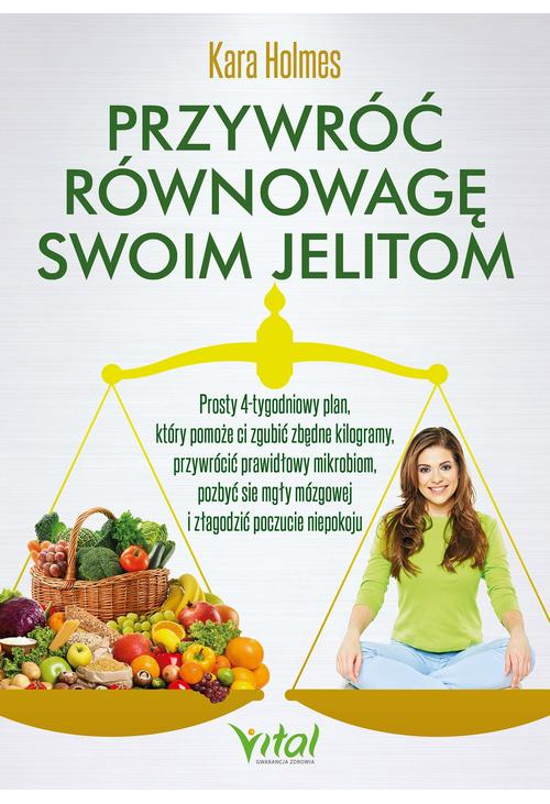 Przywróć równowagę swoim jelitom