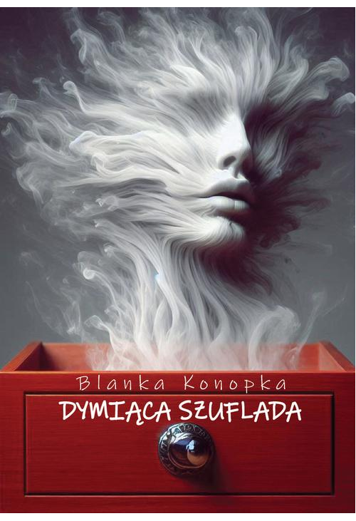 Dymiąca szuflada