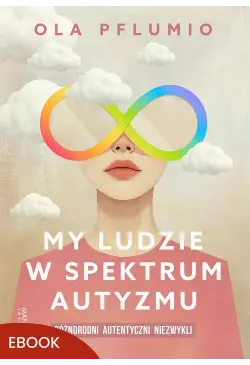 My ludzie w spektrum autyzmu