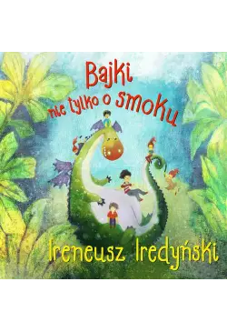 Bajki nie tylko o smoku