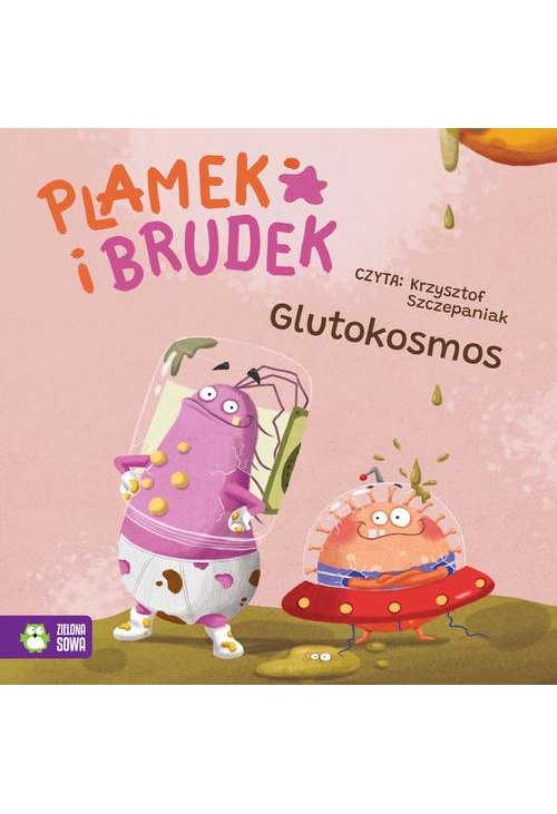 Plamek i Brudek. Glutokosmos