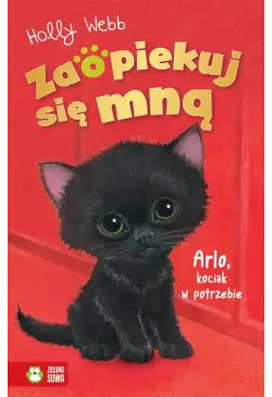 Zaopiekuj się mną. Arlo,...