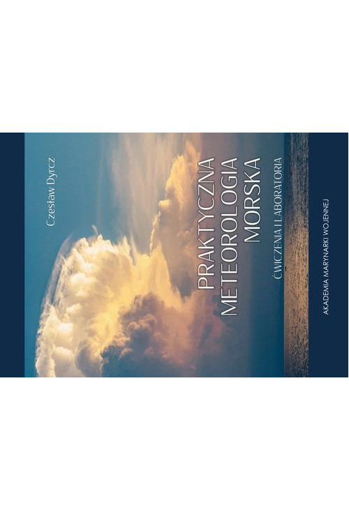 Praktyczna meteorologia morska. Ćwiczenia i laboratoria