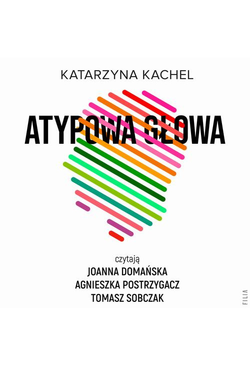 Atypowa głowa. Moje życie w spektrum