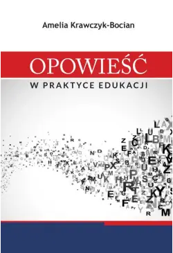 Opowieść w praktyce edukacji