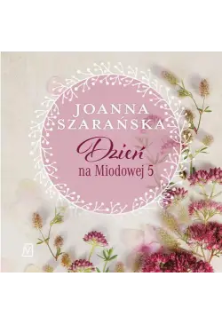 Dzień na Miodowej 5