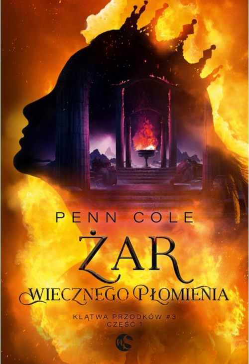 Klątwa Przodków Tom 3 Część 1 Żar Wiecznego Płomienia