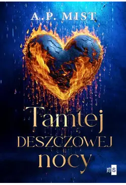 Tamtej deszczowej nocy