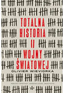 Totalna historia II wojny...