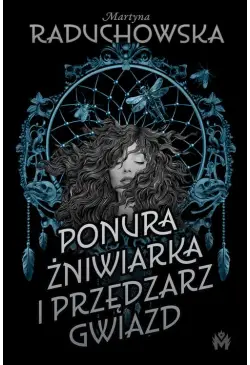 Ponura żniwiarka i...
