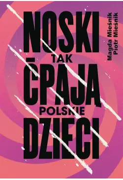 Noski. Tak ćpają polskie...