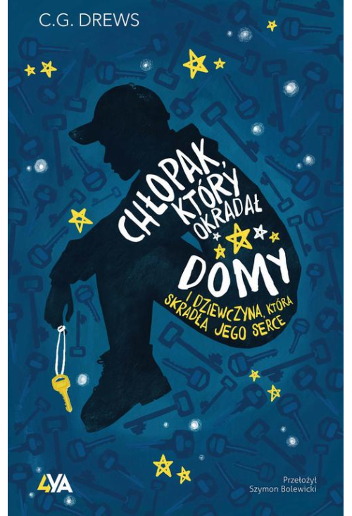Chłopak, który okradał domy. I dziewczyna, która skradła jego serce