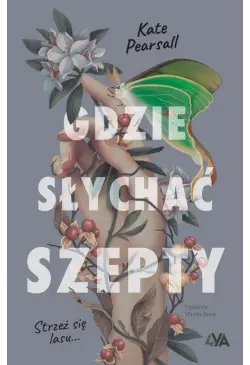 Gdzie słychać szepty