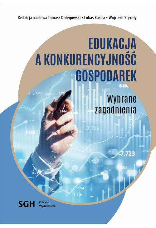 EDUKACJA A KONKURENCYJNOŚĆ GOSPODAREK. Wybrane zagadnienia