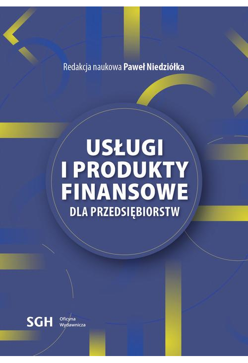 USŁUGI I PRODUKTY FINANSOWE DLA PRZEDSIĘBIORSTW
