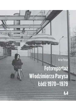 Fotoreportaż Włodzimierza...