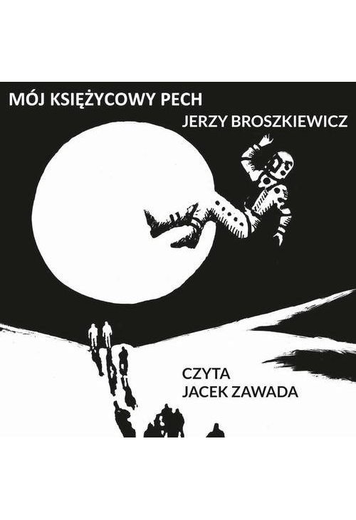 Mój księżycowy pech