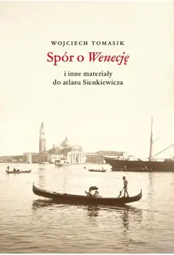 Spór o Wenecję i inne...