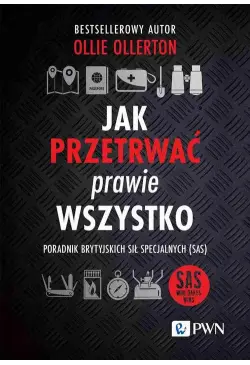 Jak przetrwać prawie wszystko