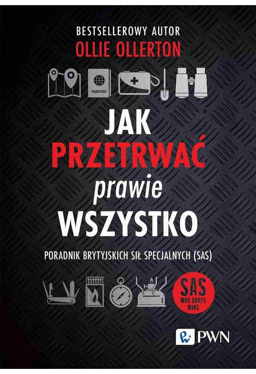Jak przetrwać prawie wszystko