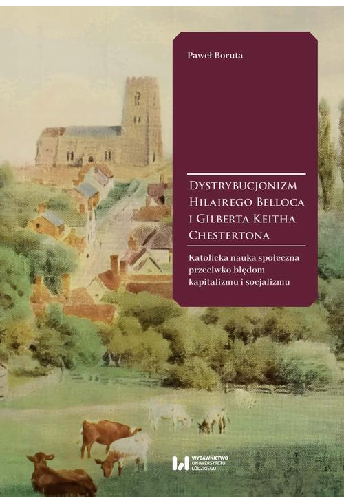 Dystrybucjonizm Hilairego Belloca i Gilberta Keitha Chestertona