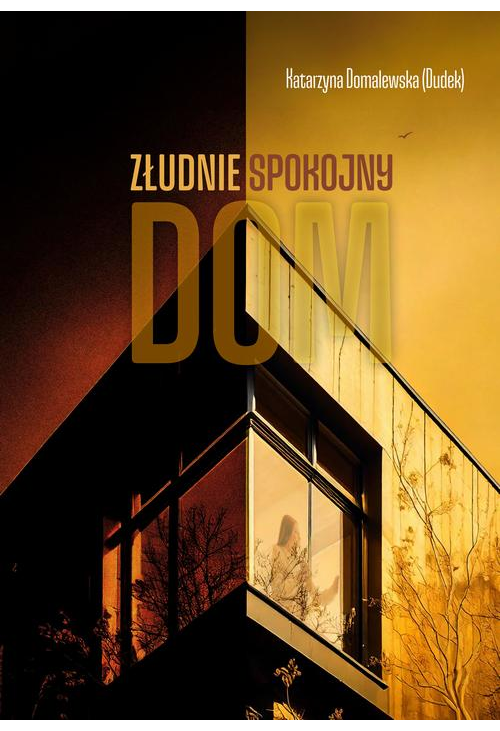 Złudnie spokojny dom