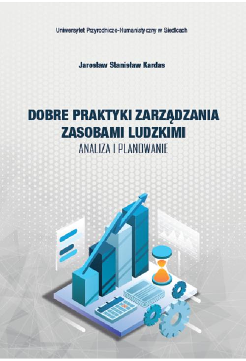 Dobre praktyki zarządzania zasobami ludzkimi. Anliza i planowanie