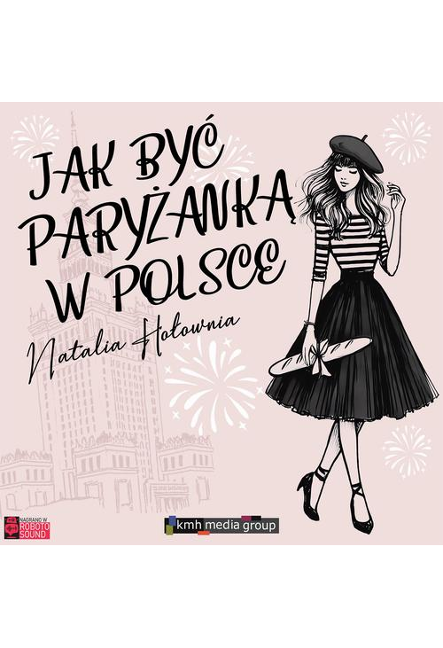 Jak być paryżanką w Polsce