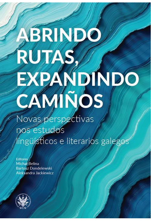 Abrindo rutas, expandindo camiños